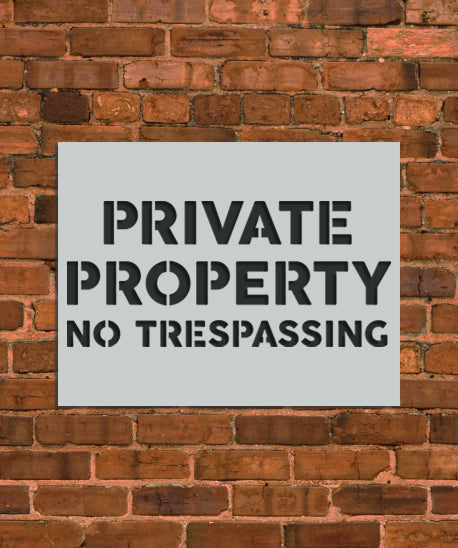 Private Property Sign Stencil
