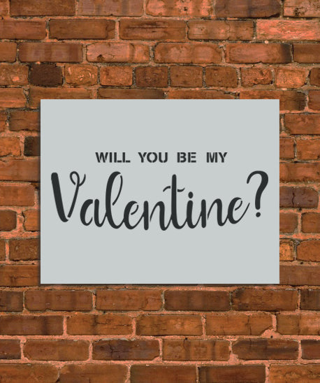 Will You Be My Valentine Stencil