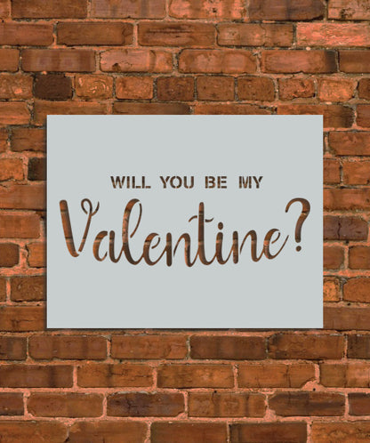 Will You Be My Valentine Stencil