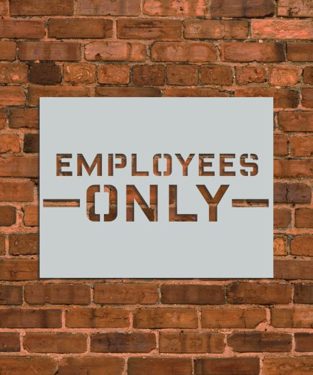 Employees Only Sign Stencil - INNOVO Stencils