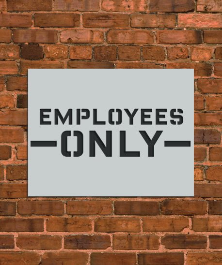 Employees Only Sign Stencil - INNOVO Stencils